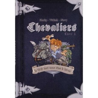Chevaliers Tome 2 - La BD dont vous êtes le héros