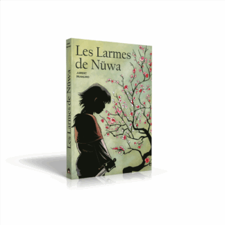 Les Larmes de Nüwa - La BD dont vous êtes le héros