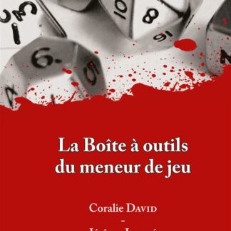 La Boîte à outils du Meneur de Jeu